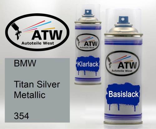 BMW, Titan Silver Metallic, 354: 400ml Sprühdose + 400ml Klarlack - Set, von ATW Autoteile West.